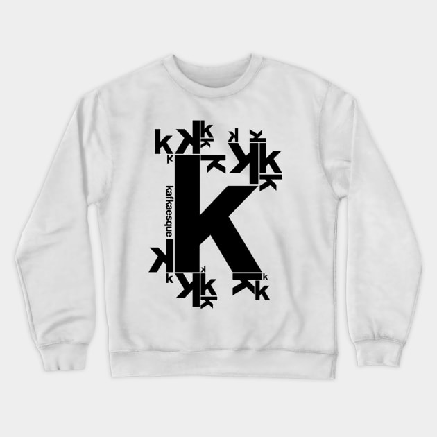 KAFKAESQUE Crewneck Sweatshirt by THEUSUALDESIGNERS